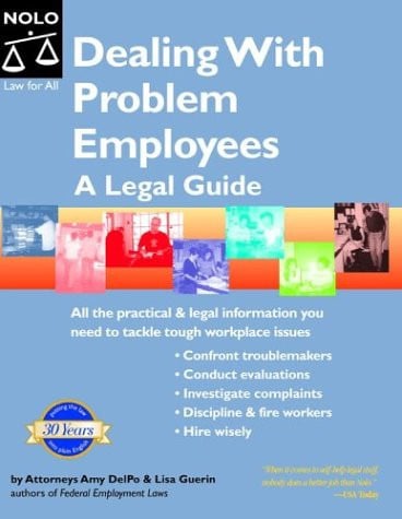 Dealing with Problem Employees A Legal Guide