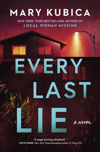 Every Last Lie A Thrilling Suspense Novel from the Author of Local Woman Missing