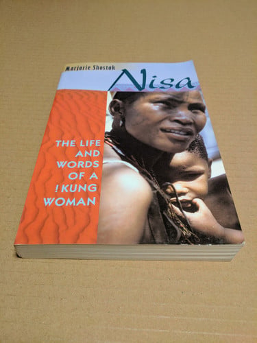 Nisa The Life and Words of a !Kung Woman