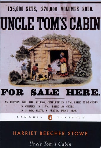 Uncle Tom's cabin, or, Life among the lowly