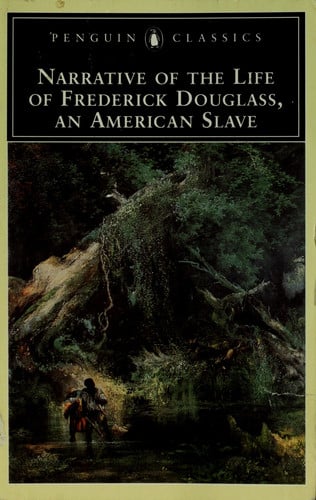 Narrative of the life of Frederick Douglass, an American slave