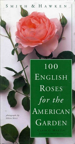 Smith & Hawken 100 English roses for the American garden