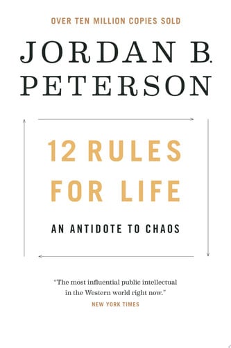 12 rules for life: an antidote to chaos
