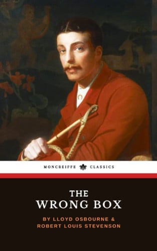 The Wrong Box: The 1889 Victorian Mystery Classic (Annotated)