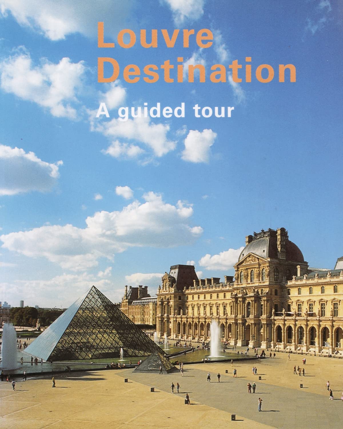Destination Louvre: A Guided Tour