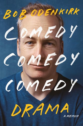 Comedy Comedy Comedy Drama A Memoir