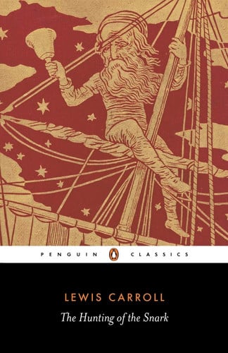 The hunting of the snark: an agony in eight fits : with the original illustrations