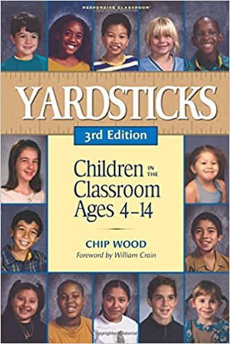 Yardsticks: children in the classroom, ages 4-14