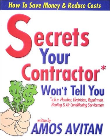 Secrets Your Contractor Won't Tell You