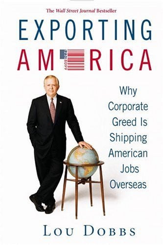 Exporting America: why corporate greed is shipping American jobs overseas