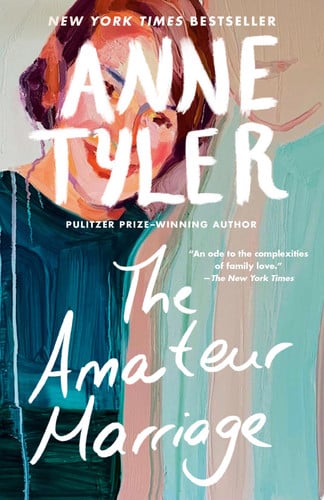 The amateur marriage: a novel