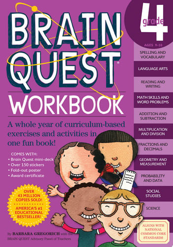 Brain Quest grade 4 workbook: awhole year of curriculum-based exercises and activities in one fun book