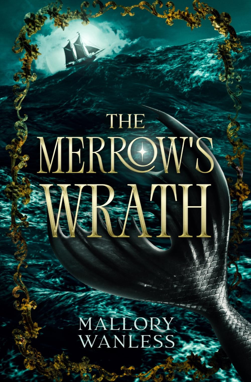 The Merrow's Wrath: A spicy second-chance pirate romantasy (The Merrow's Crew)