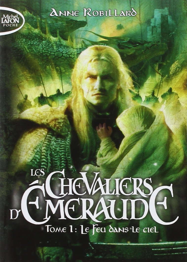 Les Chevaliers d'Emeraude - tome 1 Le feu dans le ciel