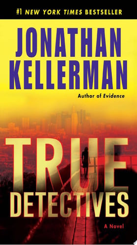 True Detectives A Novel