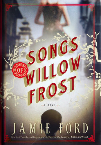 Songs of Willow Frost: a novel