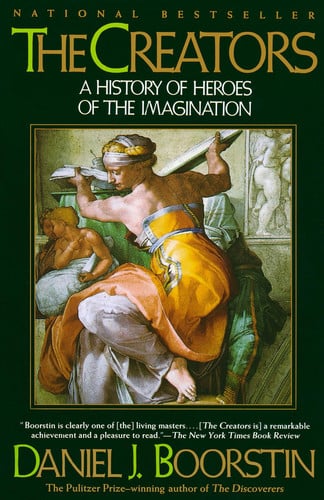The Creators A History of Heroes of the Imagination