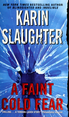 A faint cold fear: a novel
