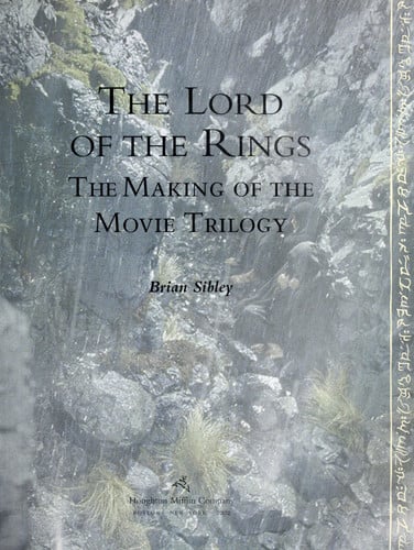The lord of the rings: the making of the movie trilogy