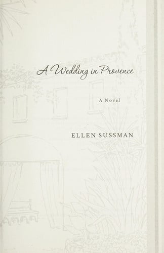 A wedding in Provence: a novel