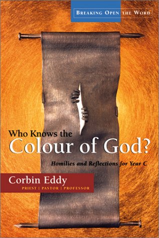Who Knows the Colour of God? (Contemporary Pastoral and Spiritual Books)