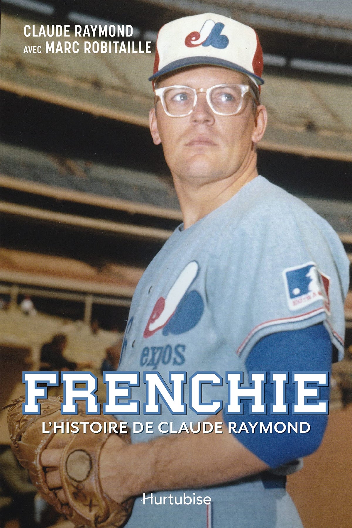 FRENCHIE. L'HISTOIRE DE CLAUDE RAYMOND