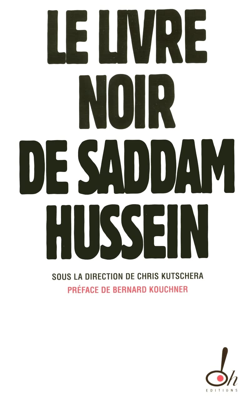 Le livre noir de Saddam Hussein