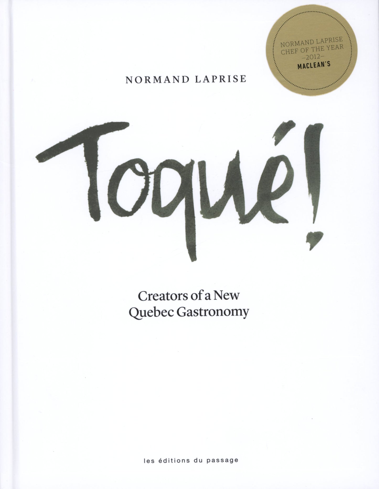 Torque!: Creators of a New Quebec Gastronomy - 7315