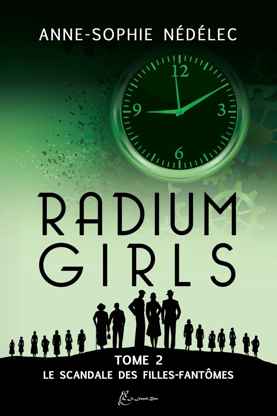 Radium Girls - Tome 2: Le Scandale des Filles-Fantômes (French Edition) - 3661