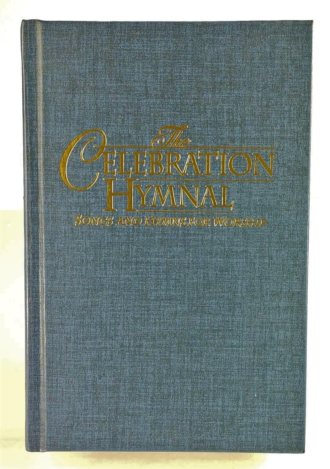 The Celebration Hymnal. Songs and Hymns For Worship Containing Scriptures from New international Version, New American Standard Bible and The New King James Version.