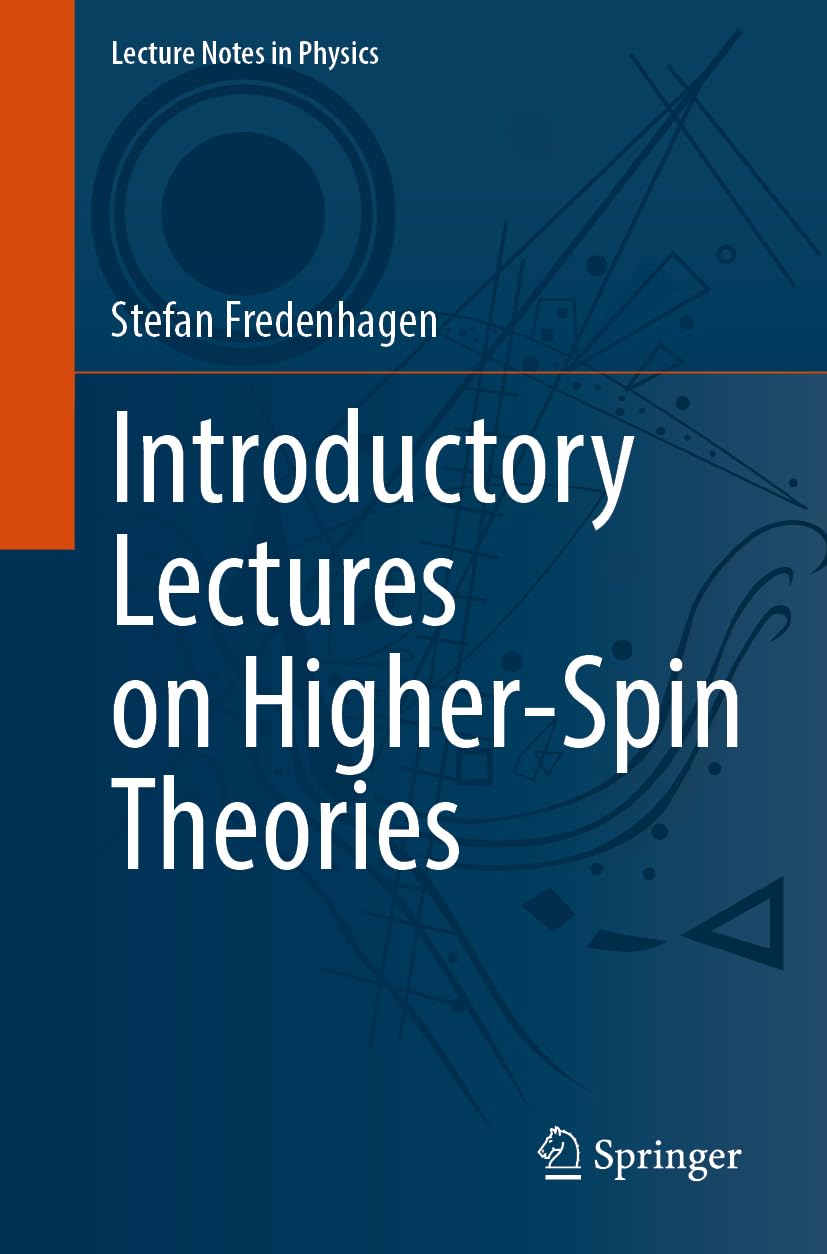 Introductory Lectures on Higher-Spin Theories (Lecture Notes in Physics)
