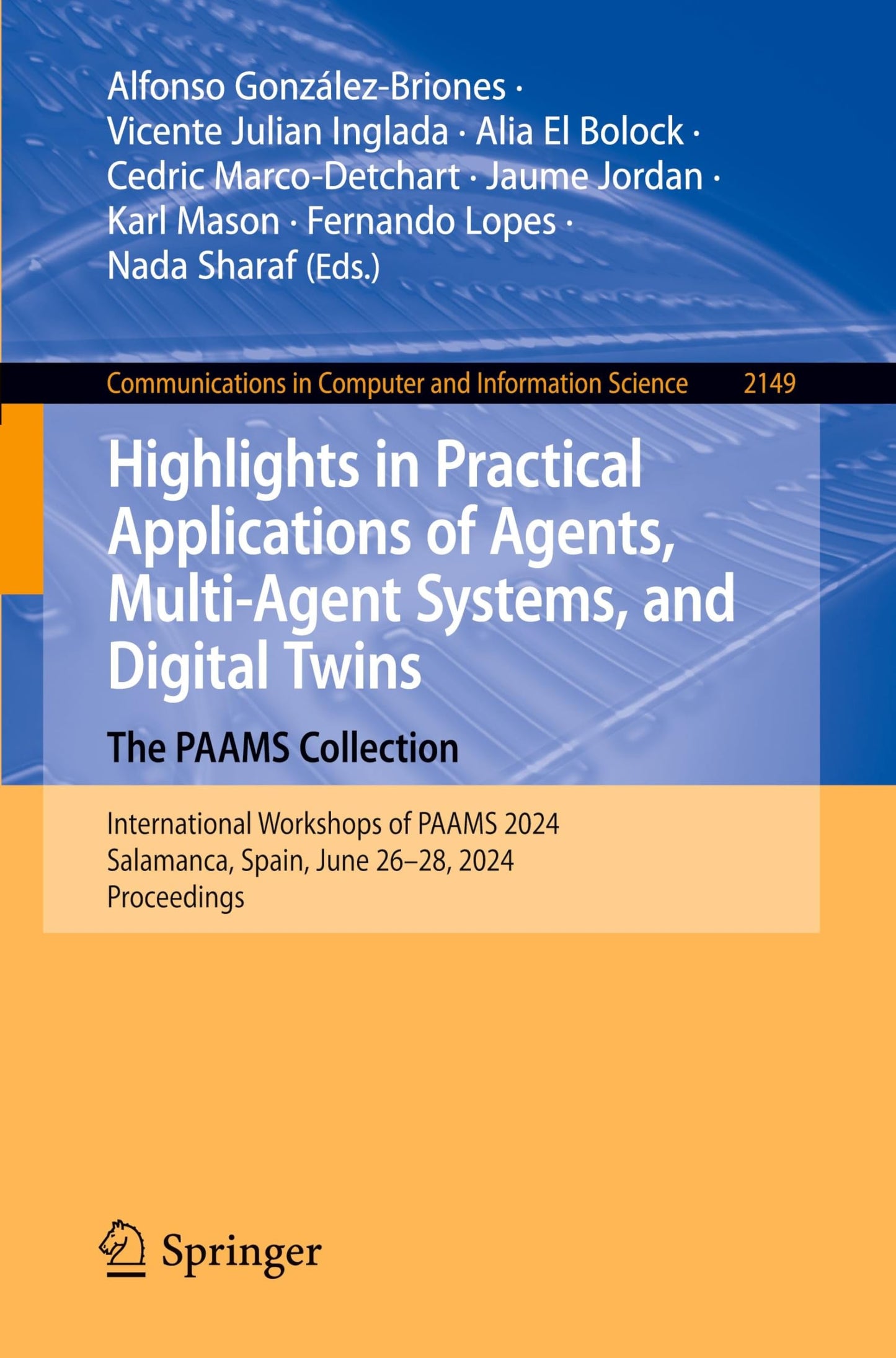 Highlights in Practical Applications of Agents, Multi-Agent Systems, and Digital Twins: The PAAMS Collection: International Workshops of PAAMS 2024, ... in Computer and Information Science)