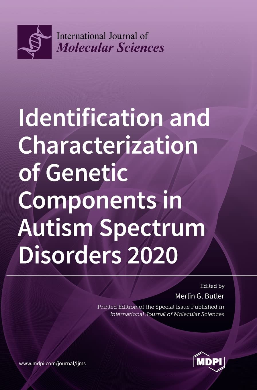 Identification and Characterization of Genetic Components in Autism Spectrum Disorders 2020