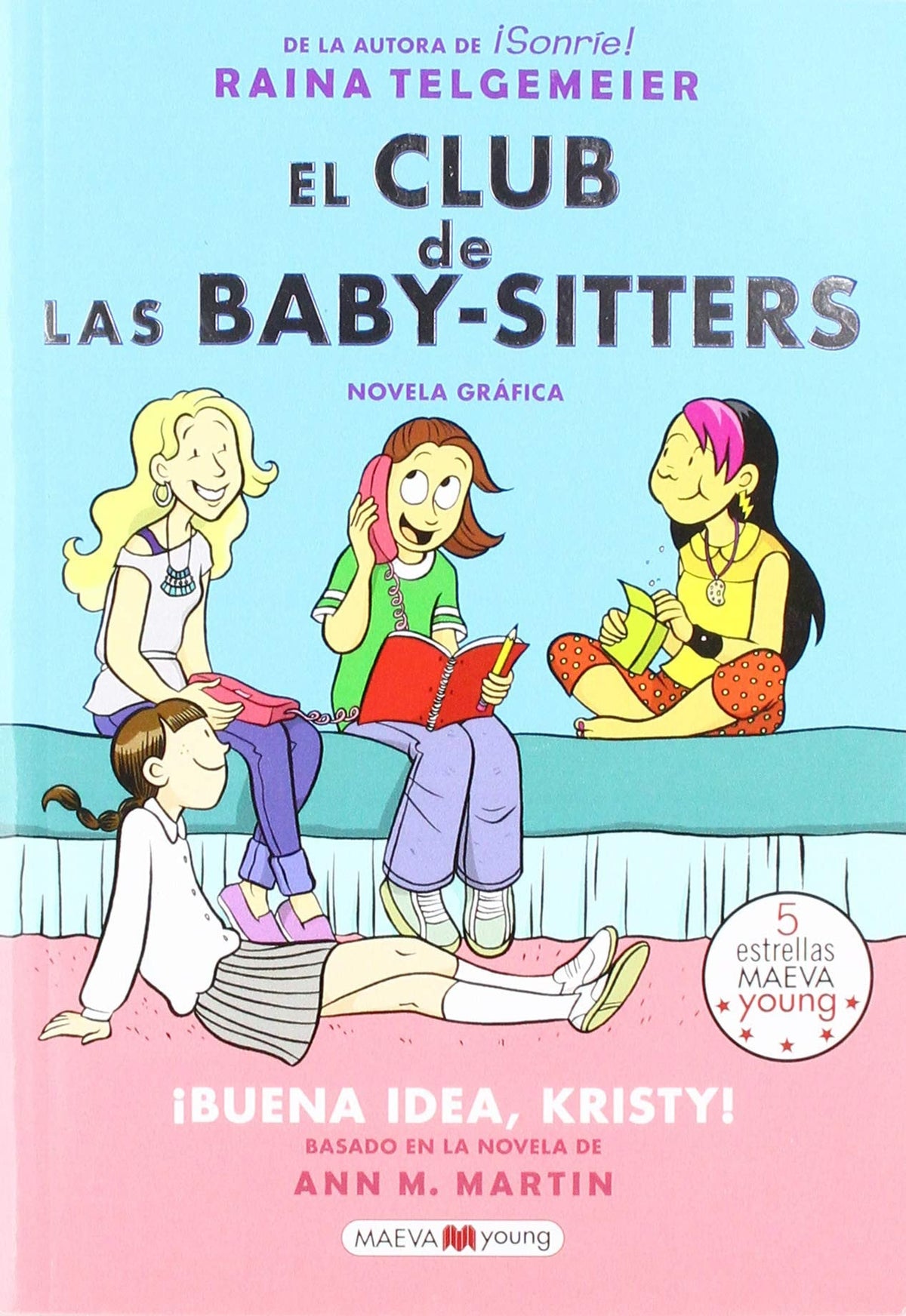El Club de Las Baby-Sitters ¡Buena Idea, Kristy!