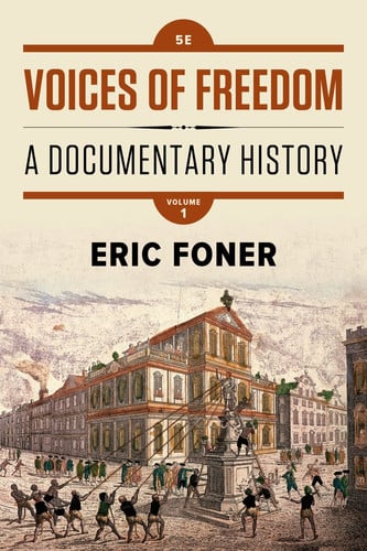Voices of Freedom A Documentary History