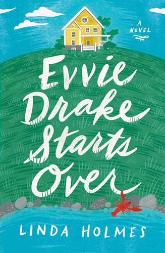 Evvie Drake starts over: a novel