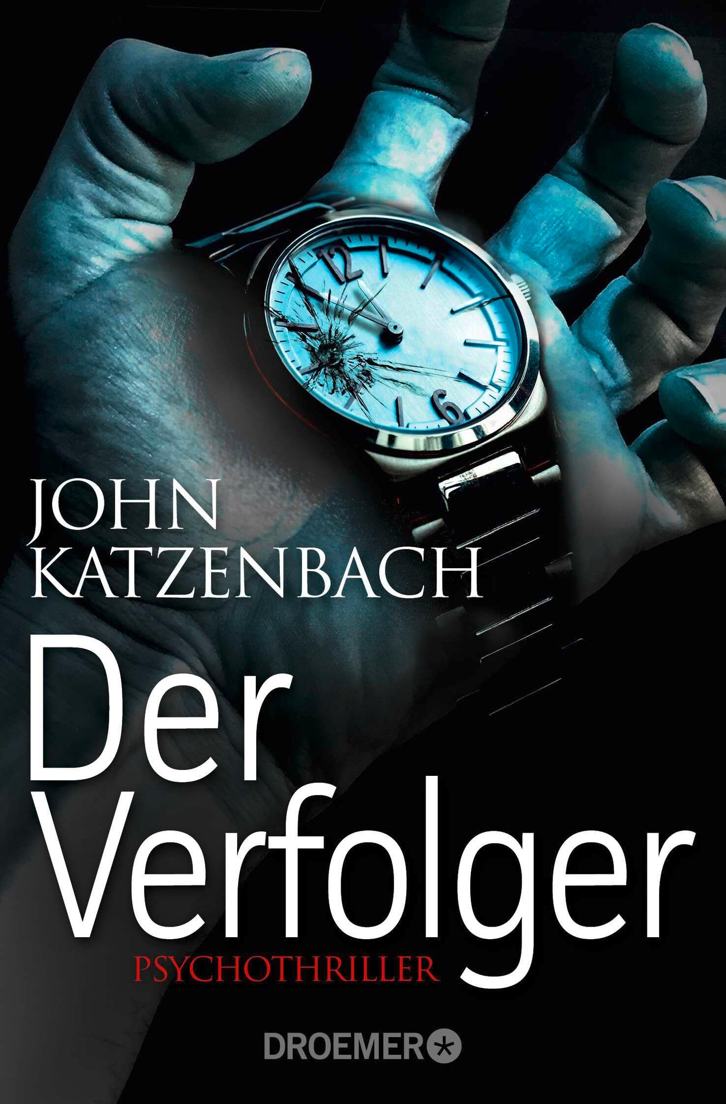 Der Verfolger: Thriller