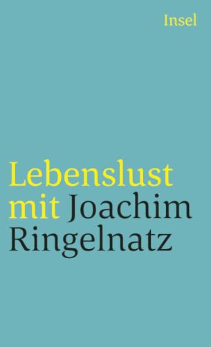 Lebenslust mit Joachim Ringelnatz - 8092