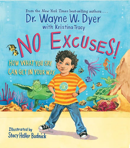 No excuses! how what you say can get in your way