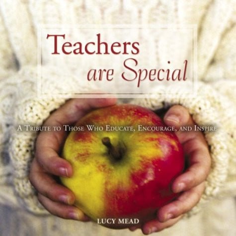 Teachers are Special