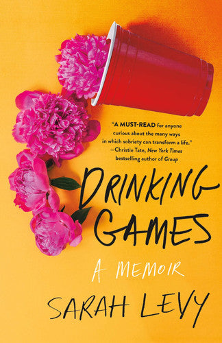Drinking Games A Memoir