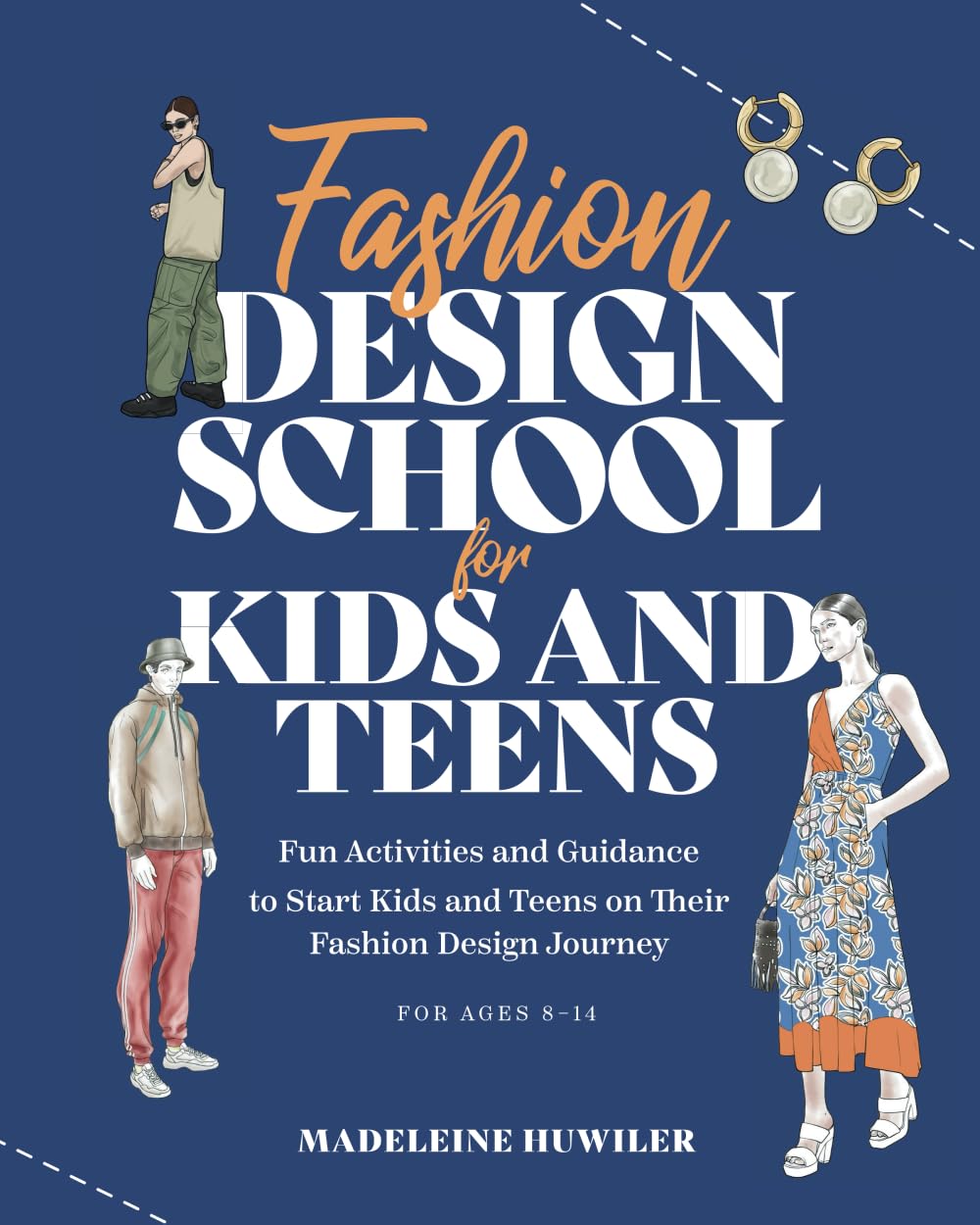 Fashion design school for kids and teens: The ultimate guide for young fashion lovers! - 9667