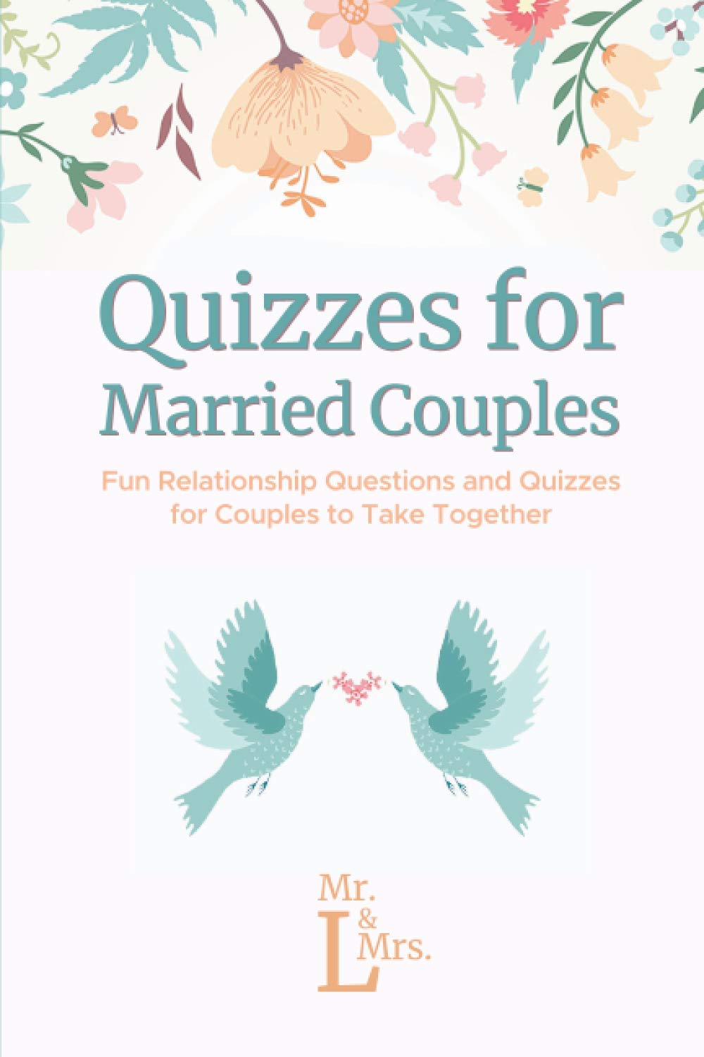 Quizzes for Married Couples: Fun Relationship Questions and Quizzes for Couples to Take Together - 9986