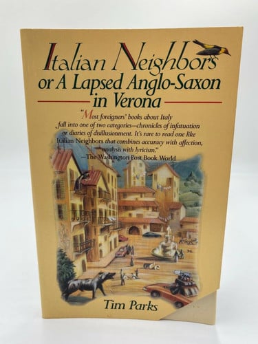 Italian Neighbors, Or, A Lapsed Anglo-Saxon in Verona