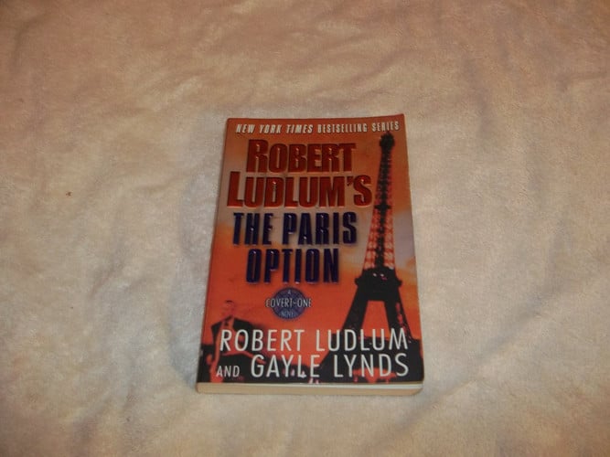 Robert Ludlum's the Paris option: a covert-one novel