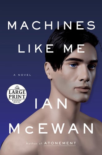 Machines Like Me A Novel