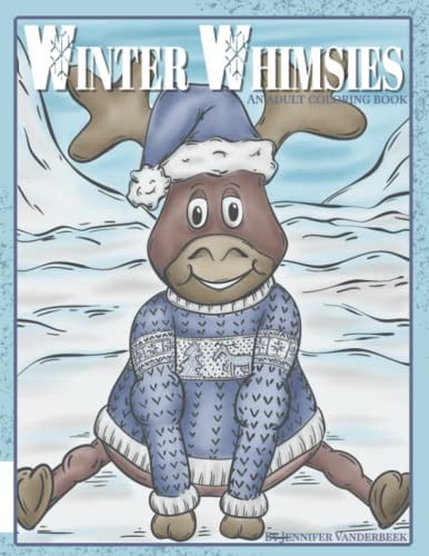 Winter Whimsies An Adult Coloring Book