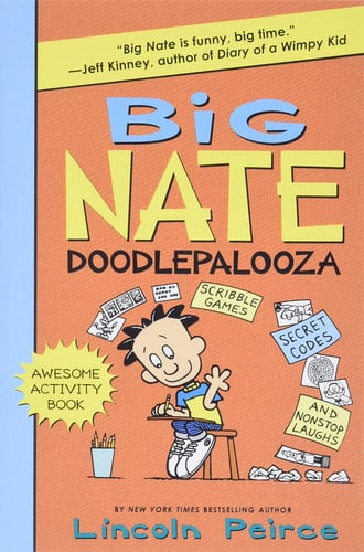 Big Nate doodlepalooza: rhyme, draw, laugh, doodle
