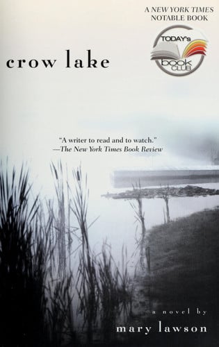 Crow Lake A Novel