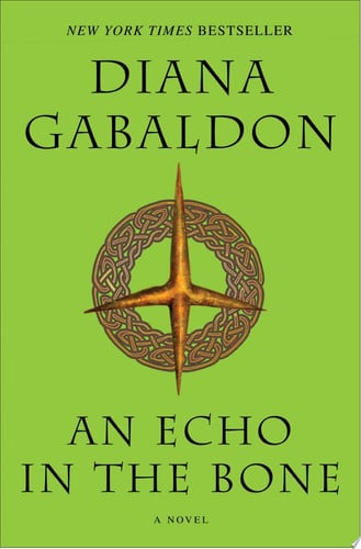 An echo in the bone: a novel